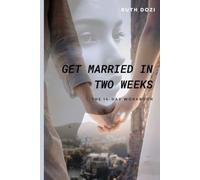 Get Married in Two Weeks: 14 Conversations to Have Before You Say “I Do”