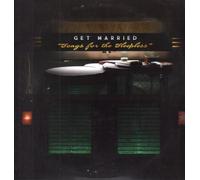 Get Married - Songs For the Sleepless