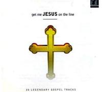 Get Me Jesus on The Line [Import]