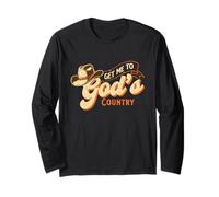 Get Me to God's Country Cowboy Western Cowpoke Manche Longue