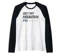 Get My Mountain Fix : Les Montagnes sont Magnifiques. Manche Raglan