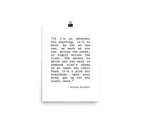 Get off the couch. Move. | Anthony Bourdain Quote Print | Travel Poster