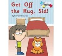 Get off the Rug Sid by Welchman Hannah Inconnu (Auteur)