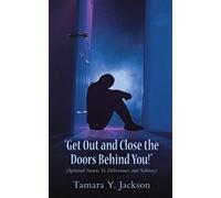 Get Out And Close The Doors Behind You!