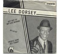 Get Out Of My Life Woman / Ay-La-Ay / People Sure Act Funny