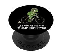 Get Out of My Way I'm Gonna Poop My Pants PopSockets PopGrip Adhésif