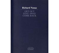 Get Out, Stay Away, Come Back - A Propos De Sculpture Et De La Sculpture En Oeuvre