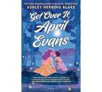 Get Over It, April Evans – Berkley