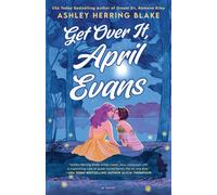 Get Over It, April Evans - Ashley Herring Blake - Berkley - ebook (ePub) - Livre