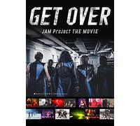 Get Over -Jam Project The Movie-Dvd