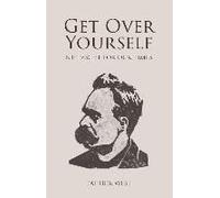 Get Over Yourself