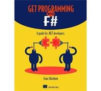Get Programming with F by Isaac Abraham Unknown (Auteur)