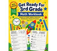 Get Ready for 3rd Grade Math Workbook: More than 500 Practice Activities in Operations, Fractions, Measurement, Data, Geometry, Word Problems, and Mixed Review with Answer Key | Ages 7-9