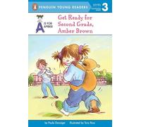 Get Ready For Second Grade, Amber Brown