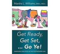 Get Ready, Get Set ... Go Ye!