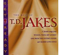Get Ready! The Best of T. D. Jakes