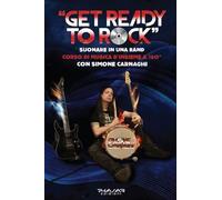 «Get ready to Rock». Suonare in una band. Corso di musica d'insieme a 360°