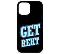 Get Rekt Funny Online Gaming Competitive Esports Gamer Coque pour iPhone 12 Pro Max