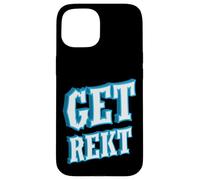 Get Rekt Funny Online Gaming Competitive Esports Gamer Coque pour iPhone 15