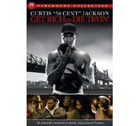 Get rich or die tryin'