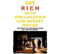 Get Rich With One-Location Low-Budget Movies