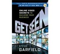Get Seen by Steve Garfield Hardcover Book Steve Garfield (Auteur)