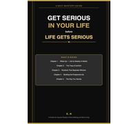 Get Serious In Your Life Before Life Gets Serious