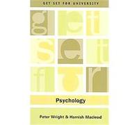 Get Set for Psychology, The Get Set for University Series Hamish Macleod, Peter Wright (Auteur)