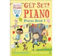 Get Set! Piano - Get Set! Piano Pieces Book 1 Karen Marshall (Auteur)