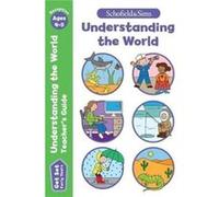 Get Set Understanding the World Teacher’s Guide: Early Years Foundation Stage, Ages 4-5