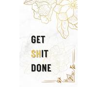 Get Shit Done: Mindfulness notebook