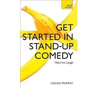 Get Started in Stand-Up Comedy
