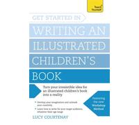 Get Started In Writing An Illustrated Children's Book