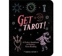 Get Tarot by Francesca Matteoni Francesca Matteoni (Auteur)
