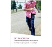Get That Freak: Homophobia And Transphobia In High Schools