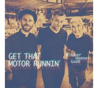 Get That Motor Runnin' [日本語解説付]