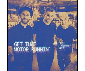 Get That Motor Runnin