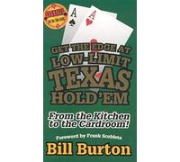 Get The Edge At Low-Limit Texas Hold'em
