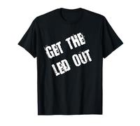 Get The Lead Out Classic Rock T-Shirt