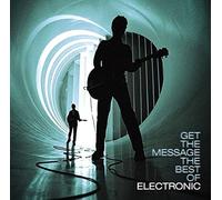 Get The Message: The Best Of Electronic
