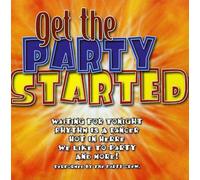 Get the Party Started - Get The Party Started