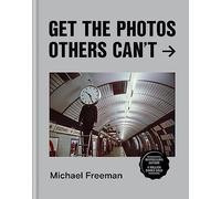 Get the Photos Others Can't