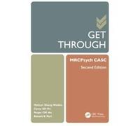 Get Through MRCPsych CASC by Puri & Basant K. Hammersmith Hospital and Imperial College London & UK Puri Basant K. Hammersmith Hospital and Imperial College London UK (Auteur)