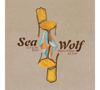 Sea Wolf - Get to the River Before It Runs Too Low Ep