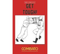 Get Tough and Combato: Two in One series