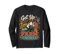 Get up Its Time to do Farmer Chores, Funny Farmer Farming Lover Manche Longue