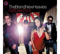 Brand New Heavies – Get Used to It