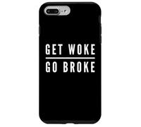 Get Woke Go Broke Anti Woke, liberté d'expression, Annulation de la Blague culturelle Coque pour iPhone 7 Plus/8 Plus