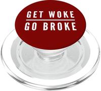 Get Woke Go Broke Anti Woke, liberté d'expression, Annulation de la Blague culturelle PopSockets PopGrip pour MagSafe