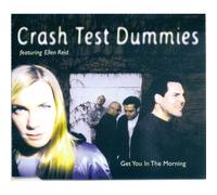 Crash Test Dummies - Get You in the Morning